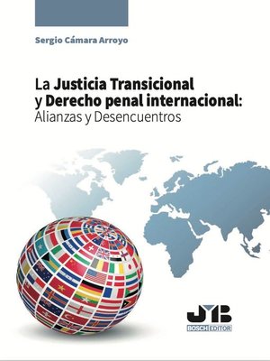 cover image of La Justicia Transicional y Derecho penal internacional